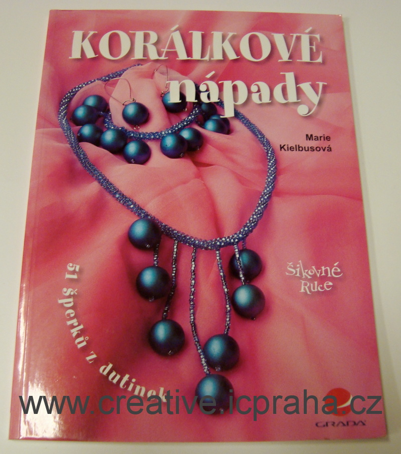 Korálkové nápady - M.Kielbusová